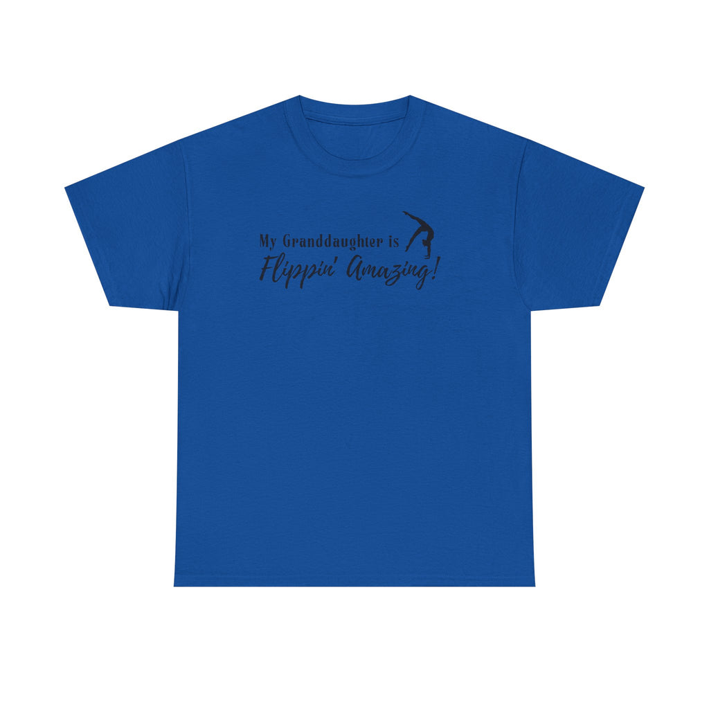 Granddaughter Gymnast T‑Shirt — “My Granddaughter is Flippin’ Amazing!”