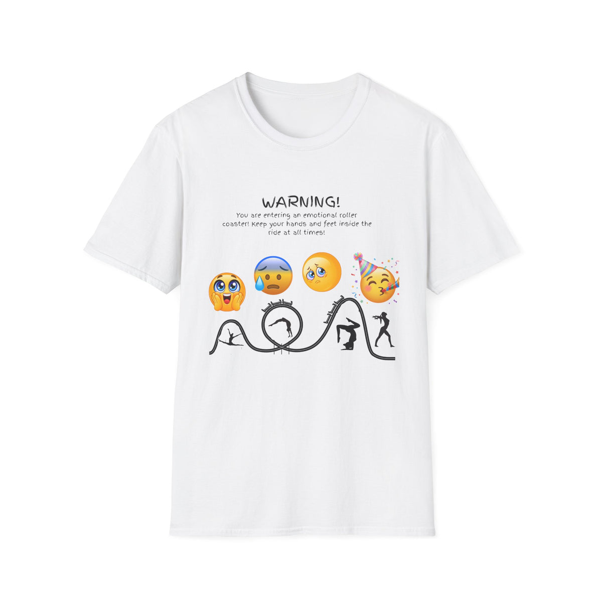 Unisex T‑Shirt — "WARNING! You are entering an emotional roller coaster" Emoji Graphic Tee