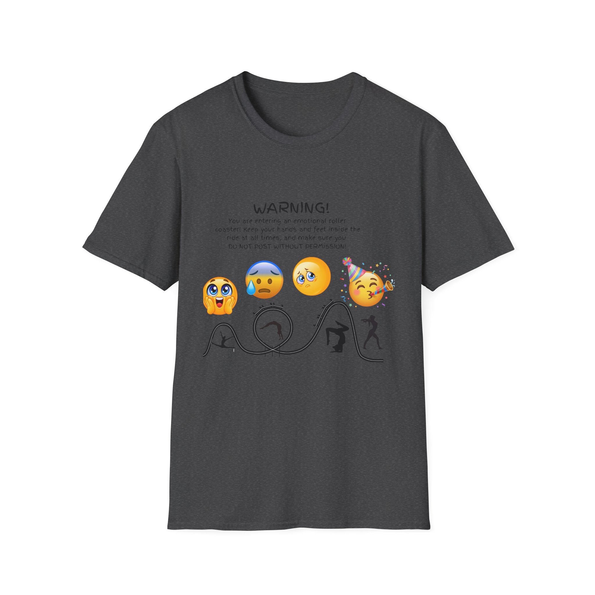 Unisex T‑Shirt — "WARNING! You are entering an emotional roller coaster" Emoji Graphic Tee