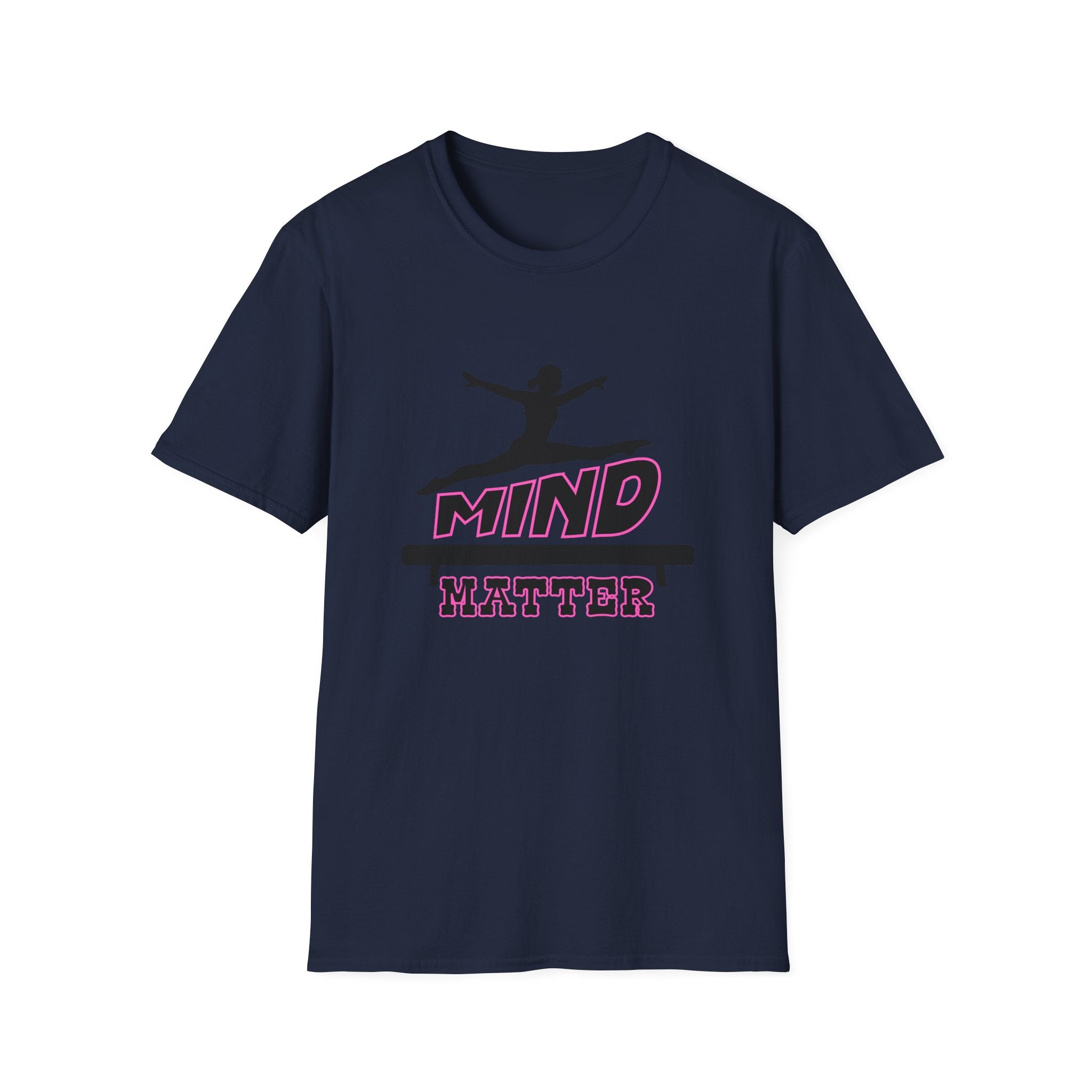 Mind over Matter  — Gymnastics & Dance Inspiration Tee