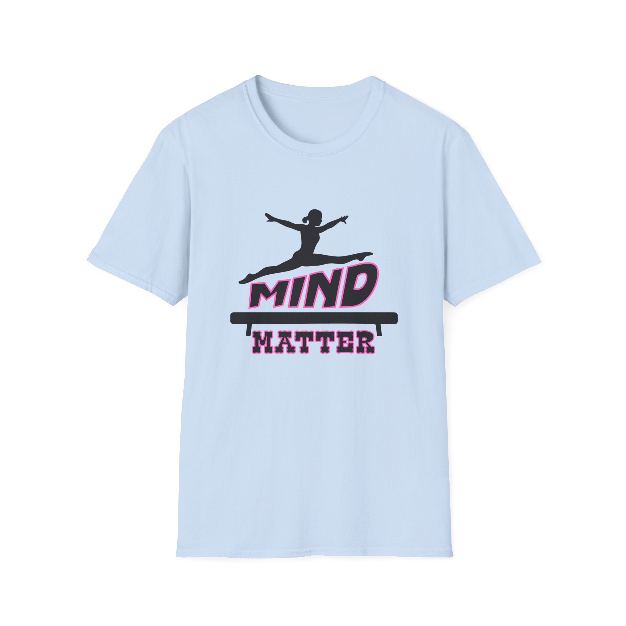 Mind over Matter  — Gymnastics & Dance Inspiration Tee