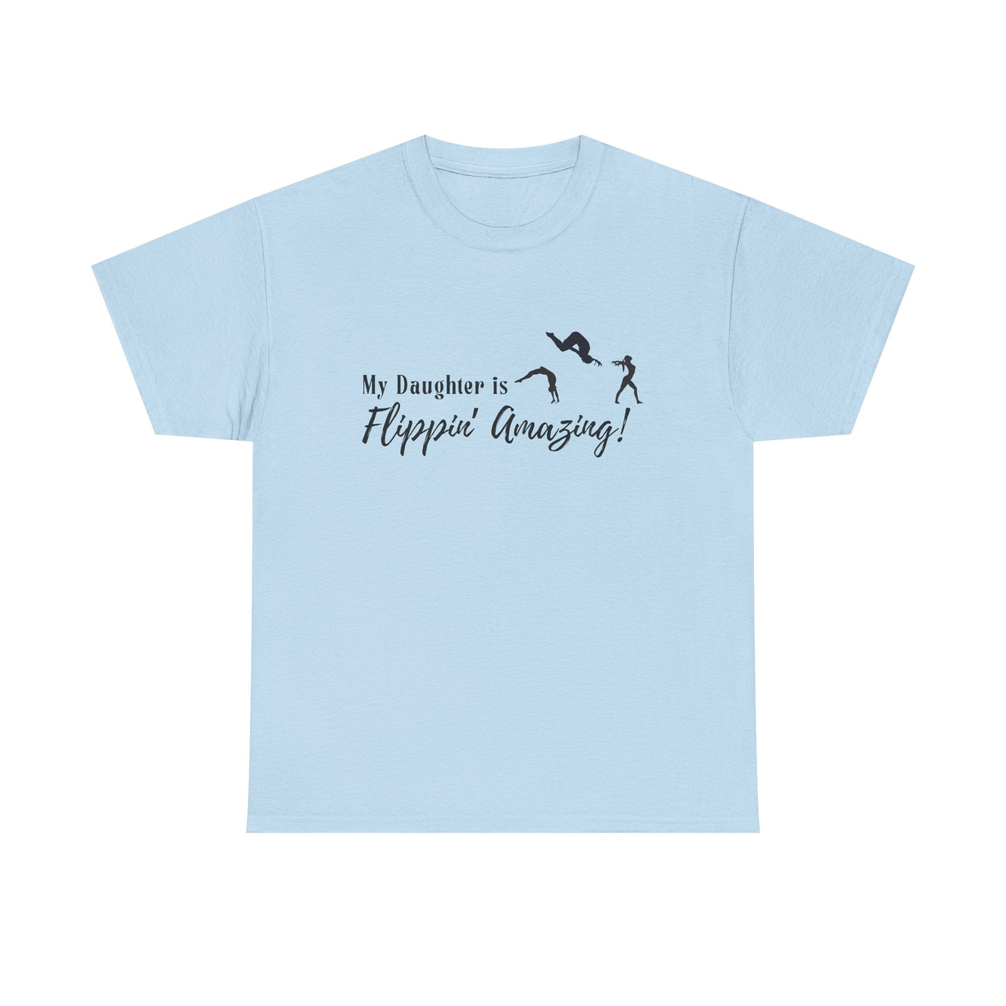 Gymnastics Tee - "My Daughter is Flippin' Amazing!" Athletic T-Shirt