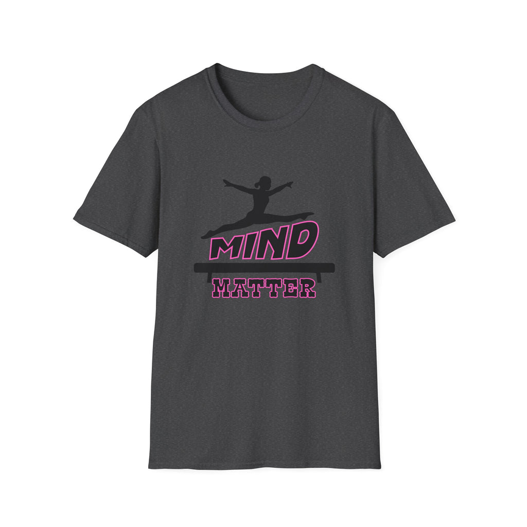 Mind over Matter  — Gymnastics & Dance Inspiration Tee