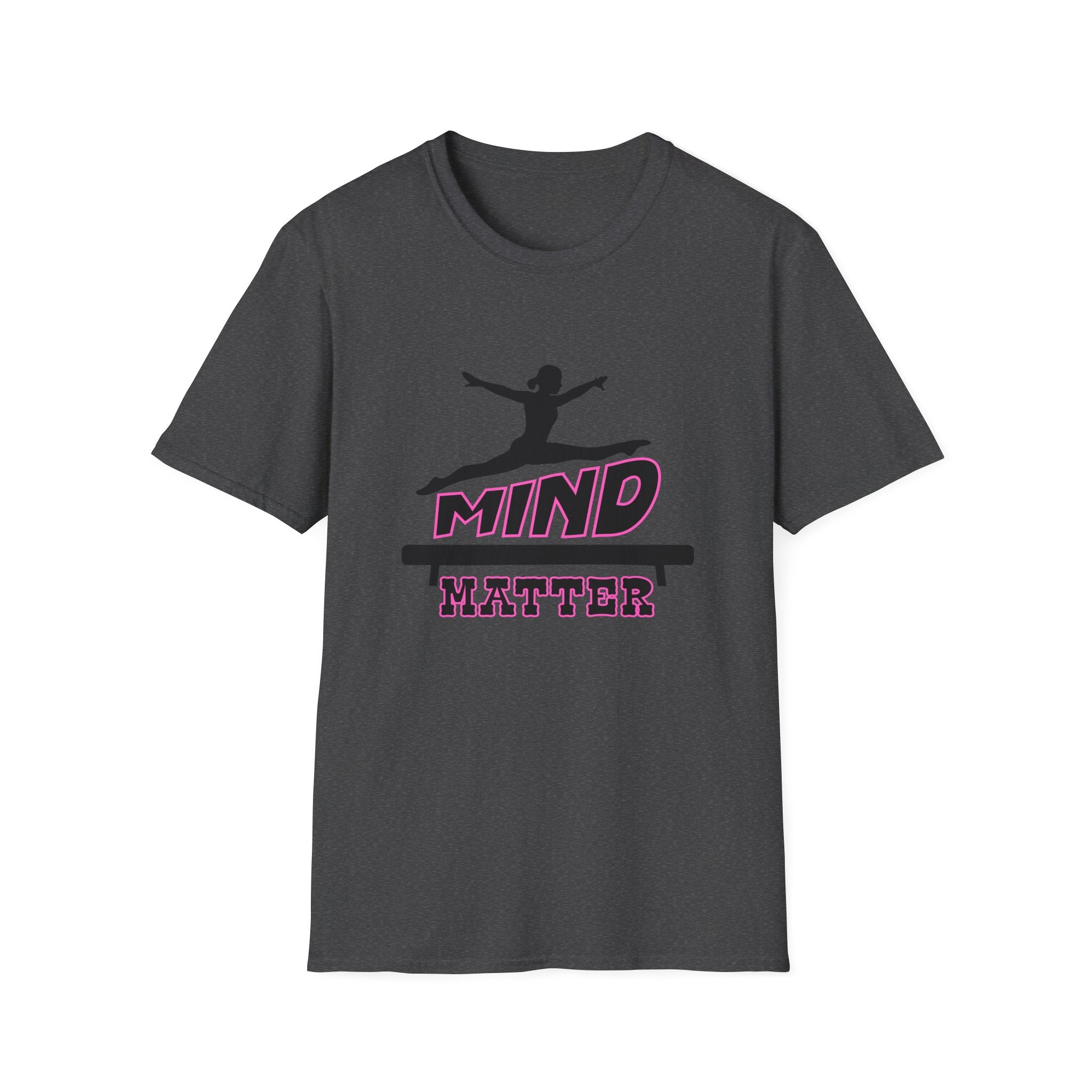 Mind over Matter  — Gymnastics & Dance Inspiration Tee