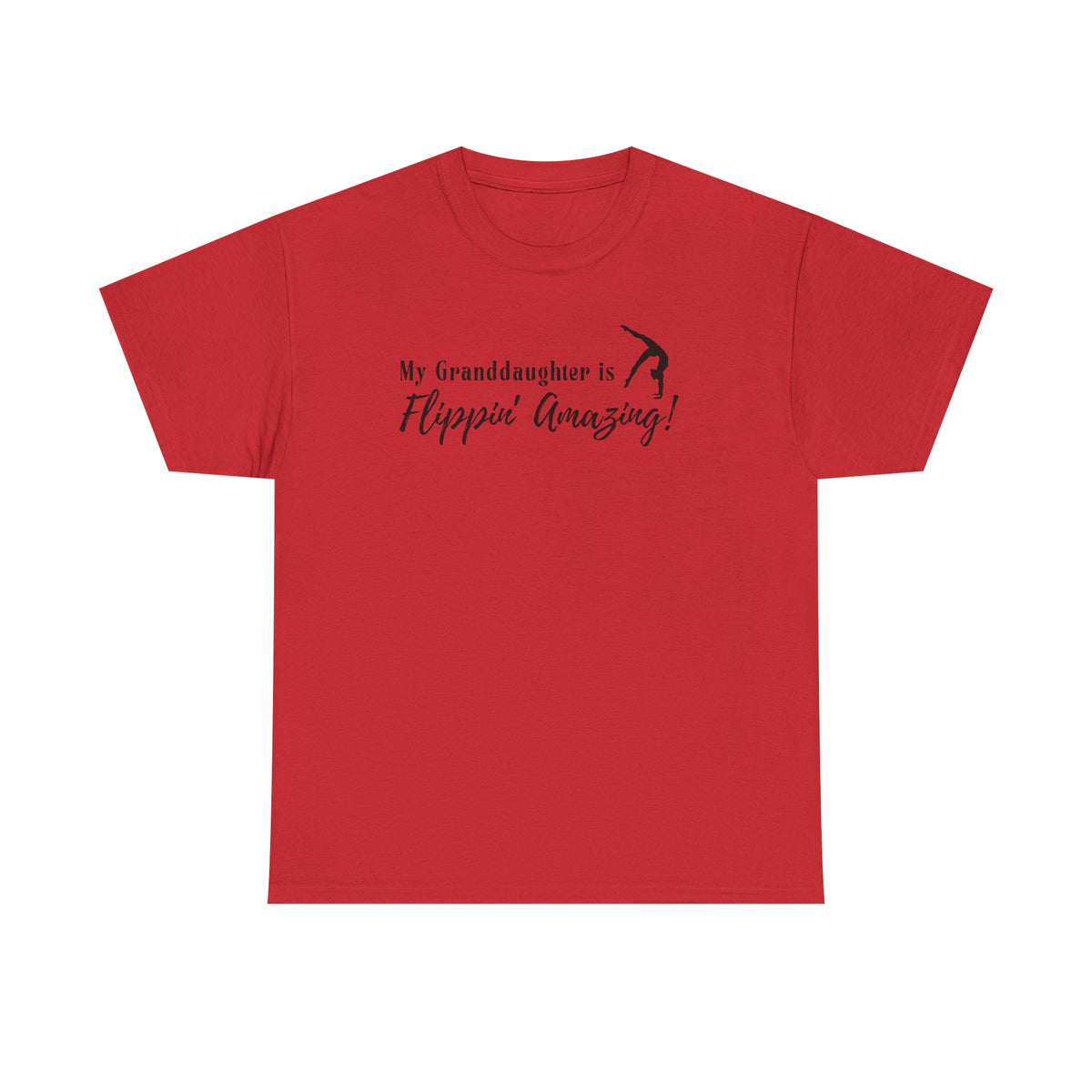 Granddaughter Gymnast T‑Shirt — “My Granddaughter is Flippin’ Amazing!”