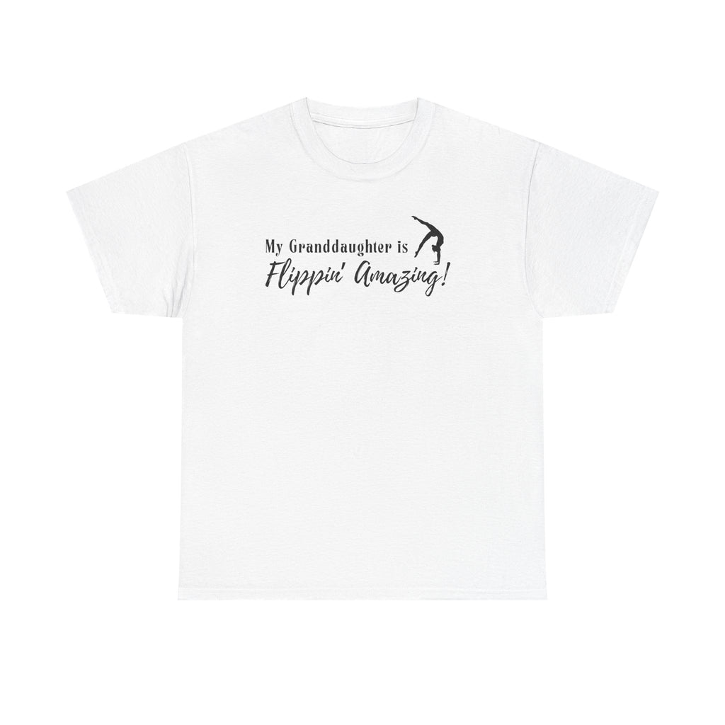 Granddaughter Gymnast T‑Shirt — “My Granddaughter is Flippin’ Amazing!”
