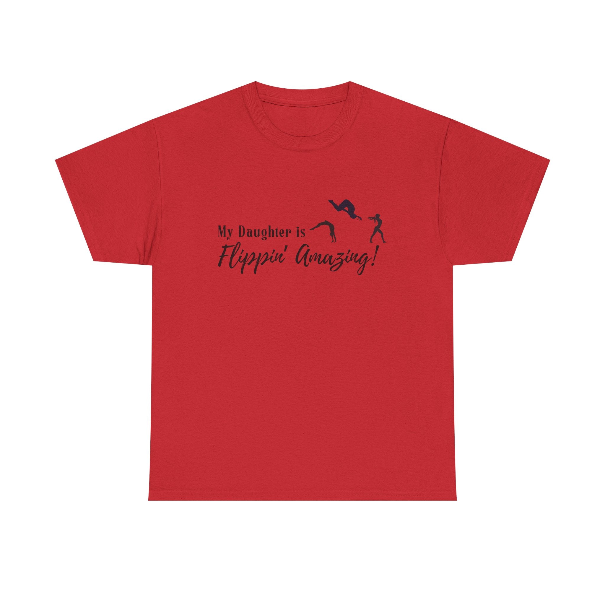 Gymnastics Tee - "My Daughter is Flippin' Amazing!" Athletic T-Shirt
